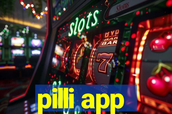 pilli app